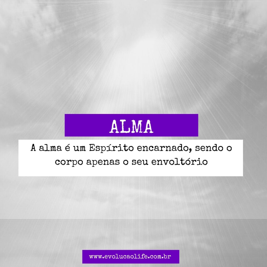 O que é a Alma ?