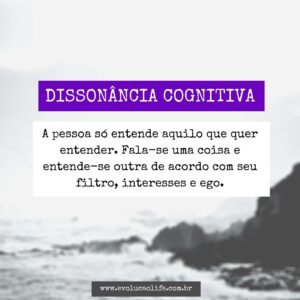 O QUE É DISSONÂNCIA COGNITIVA ?