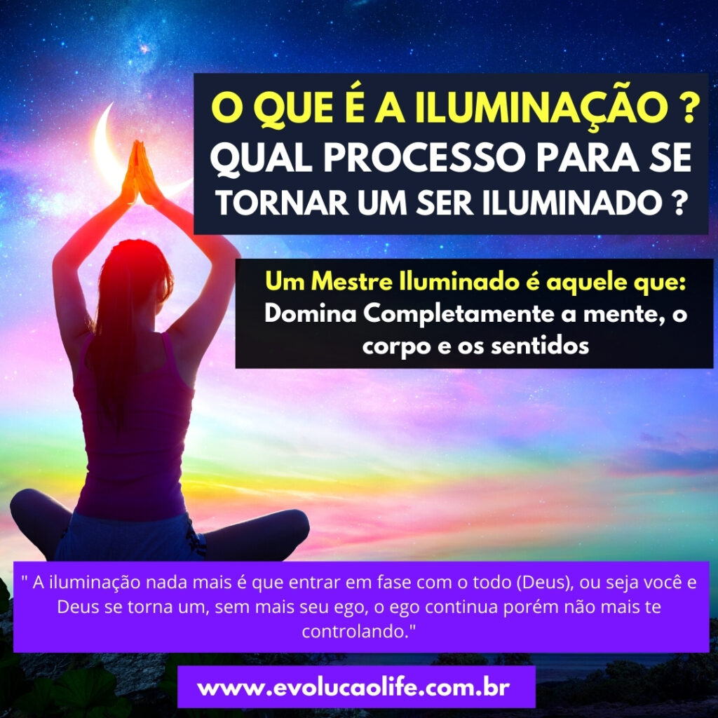 O que é a Iluminação? Como Se Tornar um Iluminado?