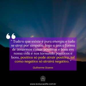 Tudo é Energia e Tudo Se Simpatiza
