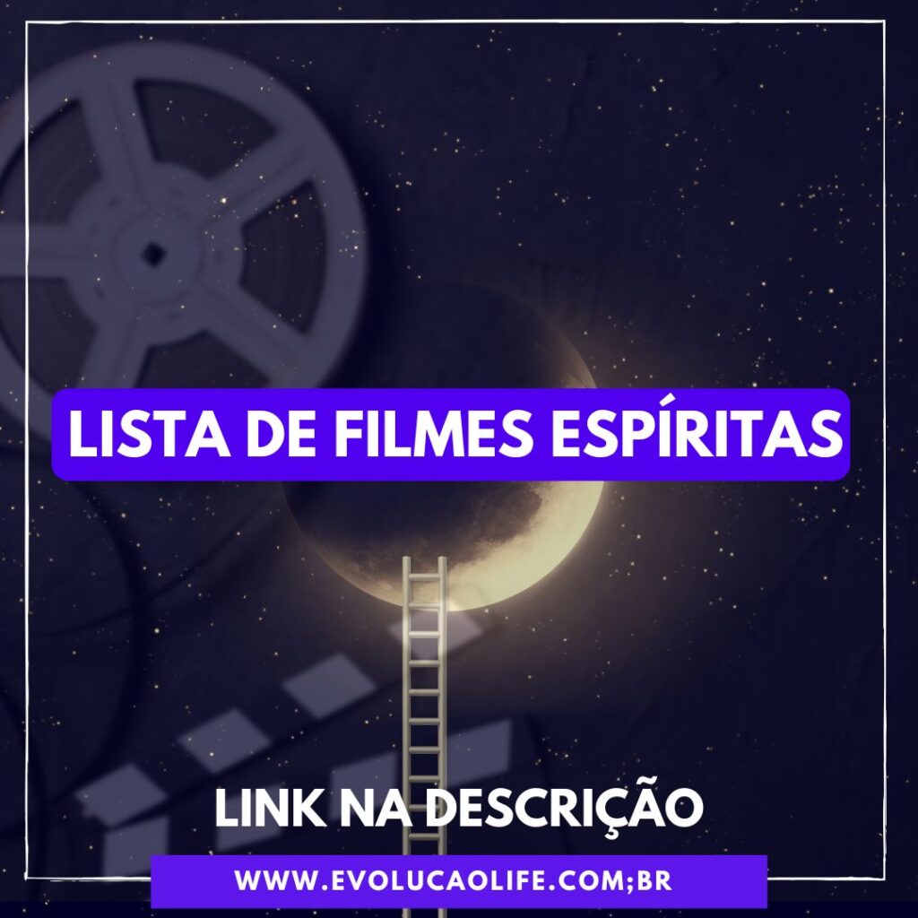 Lista de Filmes Espíritas Essenciais para Ver